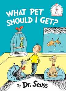 9780525707356-0525707352-What Pet Should I Get? (Beginner Books(R))