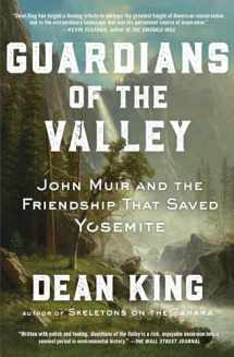 9781982144470-1982144475-Guardians of the Valley: John Muir and the Friendship that Saved Yosemite