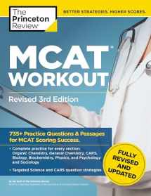 9780525570080-052557008X-MCAT Workout, Revised 3rd Edition: 735+ Practice Questions & Passages for MCAT Scoring Success (Graduate School Test Preparation)