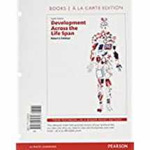 9780134474618-0134474619-Development Across the Lifespan -- Books a la Carte (8th Edition)