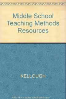 9780132079785-013207978X-Middle School Teaching: A Guide to Methods and Resources