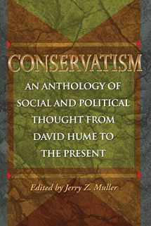 9780691037127-0691037124-Conservatism: An Anthology of Social and Political Thought From David Hume to the Present