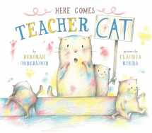 9780399539053-0399539050-Here Comes Teacher Cat