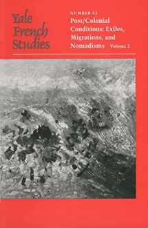 9780300053975-0300053975-Yale French Studies, Number 83: Part II, Post/Colonial Conditions: Exiles, Migrations, and Nomadisms (Yale French Studies Series)