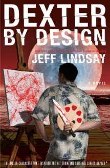 9780385518369-0385518366-Dexter by Design: A Novel