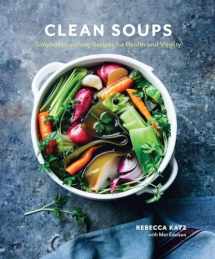 9780399578250-0399578250-Clean Soups: Simple, Nourishing Recipes for Health and Vitality [A Cookbook]