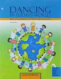 9781524988722-1524988723-Dancing in Today's World: Effects of Socialization on the Child, Family and Community