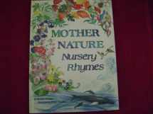 9780911655018-0911655018-Mother Nature Nursery Rhymes