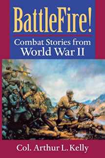 9780813190105-081319010X-BattleFire!: Combat Stories from World War II