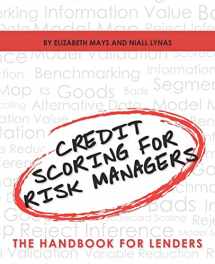 9781450578967-1450578969-Credit Scoring for Risk Managers: The Handbook for Lenders