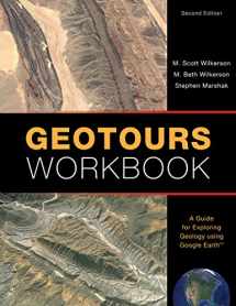 9781324000969-1324000961-Geotours Workbook: A Guide for Exploring Geology using Google Earth