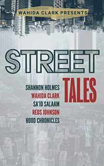 9781947732551-1947732552-Street Tales: A Street Lit Anthology