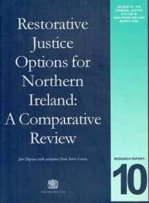 9780337031168-0337031169-Restorative Justice Options for Northern Ireland (Criminal Justice Review Research Reports)