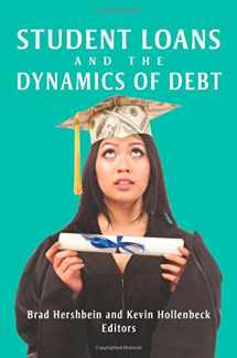 9780880994842-0880994843-Student Loans and the Dynamics of Debt