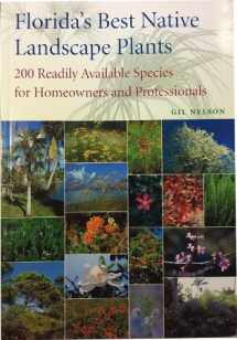 9780813026442-081302644X-Florida's Best Native Landscape Plants: 200 Readily Available Species for Homeowners and Professionals