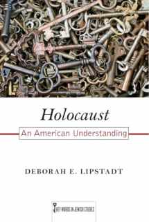 9780813564777-0813564778-Holocaust: An American Understanding (Volume 7) (Key Words in Jewish Studies)