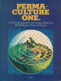 9780938240006-0938240005-Permaculture One: A Perennial Agriculture for Human Settlements