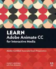 9780134397818-0134397819-Learn Adobe Animate CC for Interactive Media: Adobe Certified Associate Exam Preparation (Adobe Certified Associate (ACA))