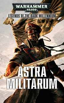 9781784962883-1784962880-Astra Militarum (4) (Legends of the Dark Millennium)