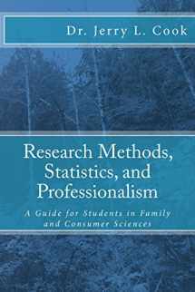 9780983688013-098368801X-Research Methods, Statistics, and Professionalism: A Guide for Students in Family and Consumer Sciences