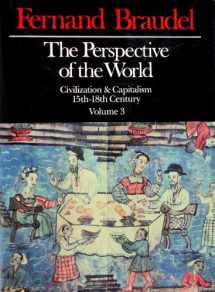 9780060153175-0060153172-The Perspective of the World: Civilization & Capitalism, 15th - 18th Century Volume 3