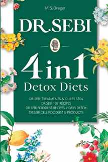 9781653349609-1653349603-DR. SEBI 4 IN 1: Detox Diets, 101 Recipes, Cures, Treatments and Products