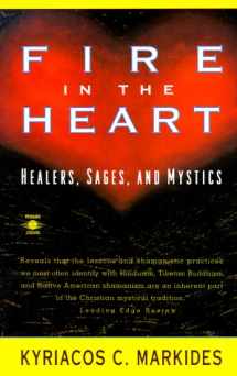 9780140192858-0140192859-Fire in the Heart: Healers, Sages, and Mystics