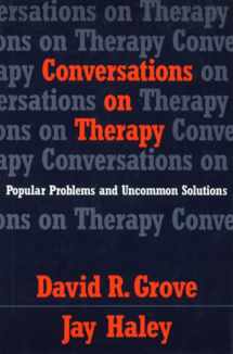 9780393701555-0393701557-Conversations on Therapy: Popular Problems and Uncommon Solutions (Norton Professional Books (Hardcover))