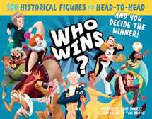 9780761185444-0761185445-Who Wins?: 100 Historical Figures Go Head-to-Head and You Decide the Winner!