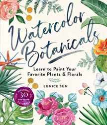 9781454711049-1454711043-Watercolor Botanicals: Learn to Paint Your Favorite Plants and Florals