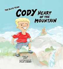 9780998529172-0998529176-Cody Heart of the Mountain (The Elite Team)