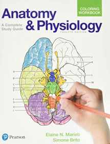 9780134459363-0134459369-Anatomy and Physiology Coloring Workbook: A Complete Study Guide
