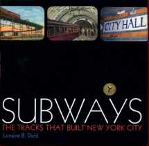 9781400052271-1400052270-Subways: The Tracks That Built New York City