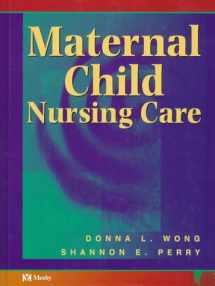 9780815128373-0815128371-Maternal Child Nursing Care
