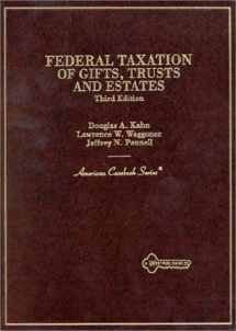9780314066503-0314066500-Federal Taxation of Gifts, Trusts & Estates (American Casebook Series)