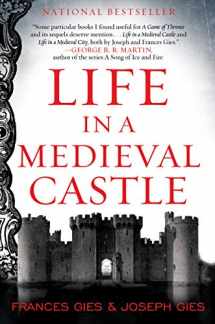 9780062414793-0062414798-Life in a Medieval Castle (Medieval Life)