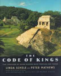 9780684801063-068480106X-The CODE OF KINGS: THE LANGUAGE OF SEVEN SACRED MAYA TEMPLES AND TOMBS