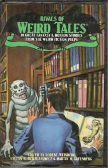9780517693315-0517693313-Rivals of Weird Tales: 30 Great Fantasy and Horror Stories from the Weird Fiction Pulps