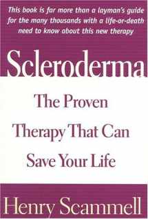 9780871318428-0871318423-Scleroderma: The Proven Therapy That Can Save Your Life