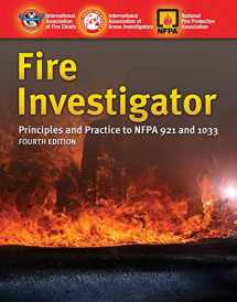9781284026986-1284026981-Fire Investigator includes Navigate Advantage Access: Principles and Practice to NFPA 921 and NFPA 1033