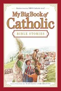 9780718011956-0718011953-My Big Book of Catholic Bible Stories