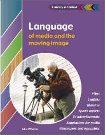 9780521805681-0521805686-Language of Media and the Moving Image Student's Book (Literacy in Context)