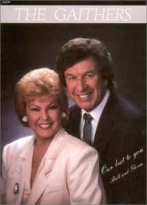 9780634041037-0634041037-Bill And Gloria Gaither Our Best to You (Artist Songbooks Series)