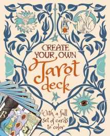 9781839404153-1839404159-Create Your Own Tarot Deck: With a Full Set of Cards to Color