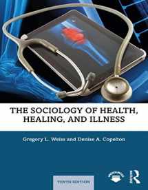 9780367253882-0367253887-The Sociology of Health, Healing, and Illness