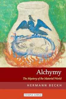 9781912230358-1912230356-Alchymy: The Mystery of the Material World