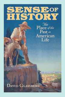9781558492813-155849281X-Sense of History: The Place of the Past in American Life