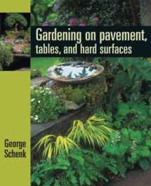 9780881925937-0881925934-Gardening on Pavement, Tables, and Platforms