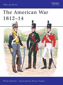 9780850451979-0850451973-The American War 1812–14 (Men-at-Arms, 226)