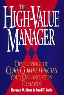 9780814402986-0814402984-The High-Value Manager: Developing the Core Competencies Your Organization Demands